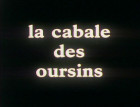 Critique La Cabale des Oursins