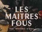 Critique Les Maîtres fous